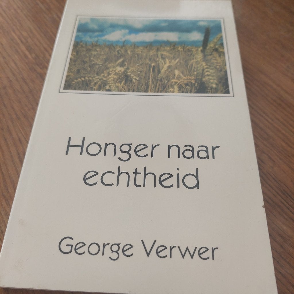 Boekje honger naar echtheid, Ophalen, Gelezen, George Verver