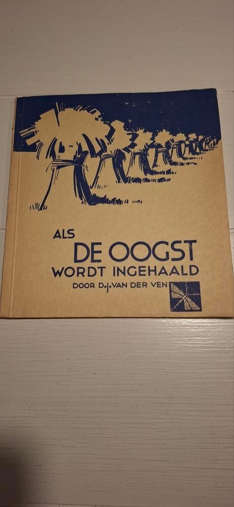 Als de Oogst Wordt Ingehaald DJ van der Ven libelleserie 102, Ophalen of Verzenden, Gelezen, D.J. van der Ven
