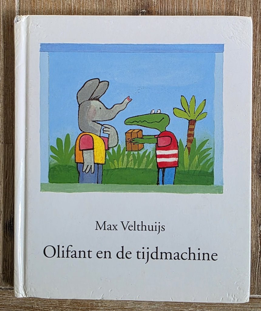 Olifant en de tijdmachine - Max Velthuijs, Gelezen, Fictie algemeen, Max Velthuijs, Jongen of Meisje