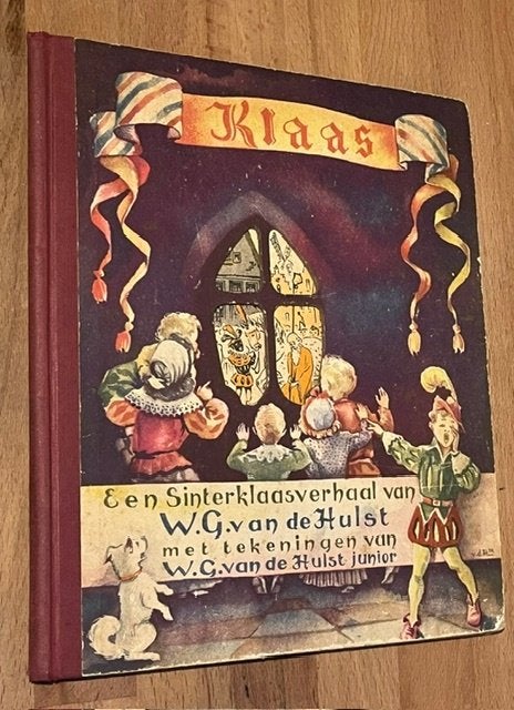 W.G. van de Hulst. KLAAS. Een Sinterklaasverhaal. Ploeg.1945, Gelezen, W.G. van de Hulst, Ophalen of Verzenden, Fictie