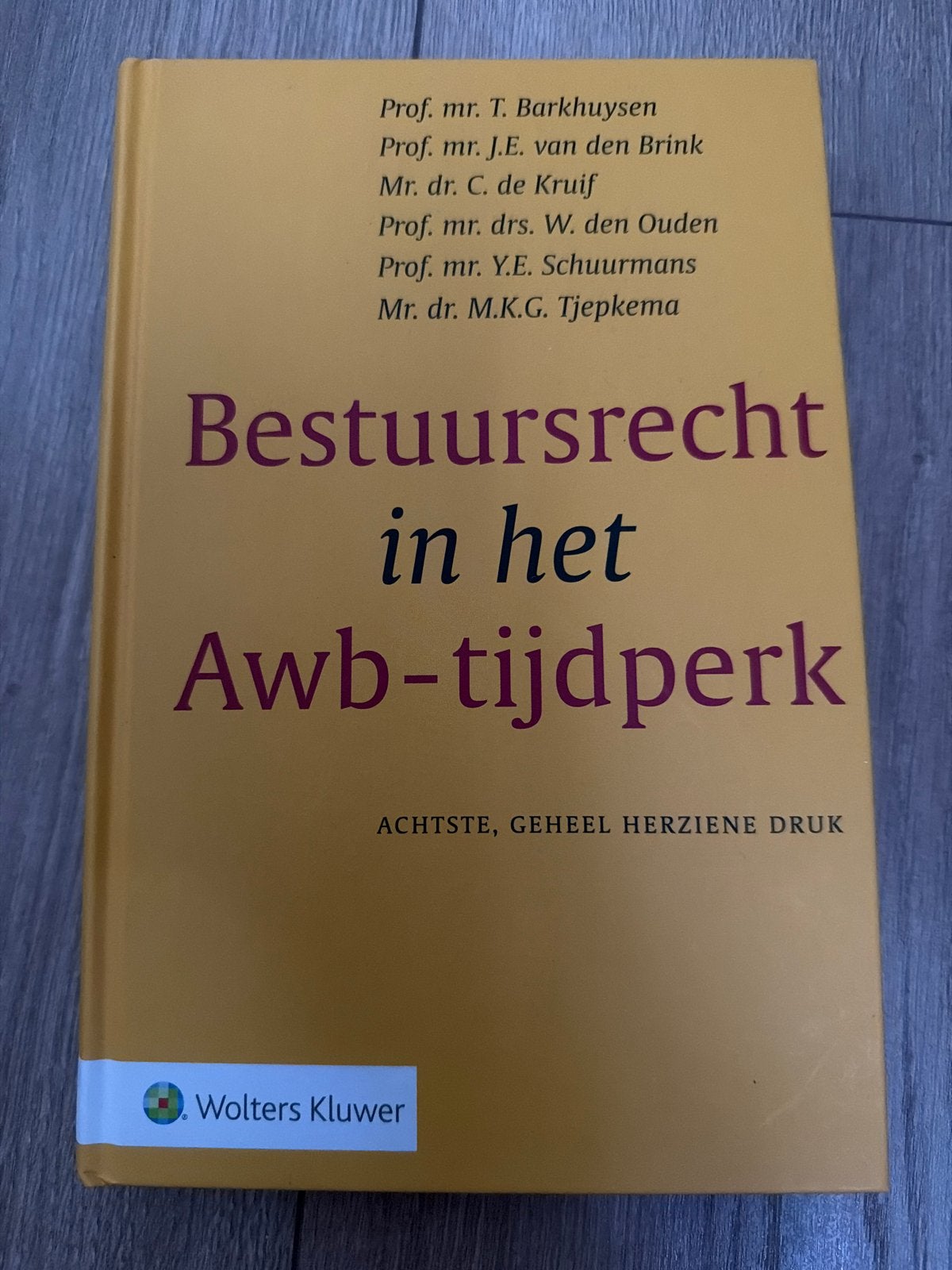 Bestuursrecht in het Awb-tijdperk - 8e druk, Boeken, Studieboeken en Cursussen, Ophalen of Verzenden, Gamma, Zo goed als nieuw