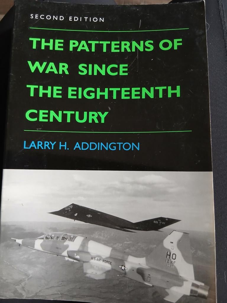 The Patterns of War Since the Eighteenth Century, Gelezen, Larry H. Addington, Ophalen of Verzenden, Algemeen