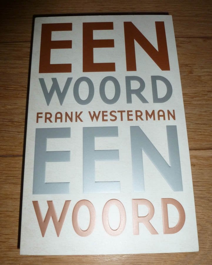 Boek FRANK WESTERMAN - Een Woord Een Woord, Ophalen of Verzenden, Gelezen