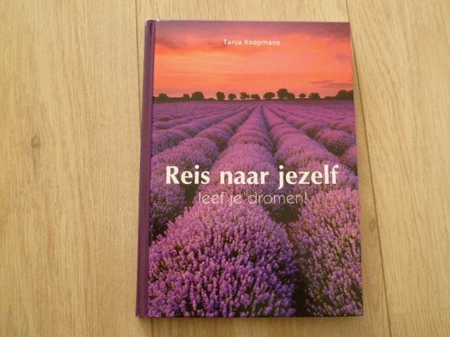 Tanja Koopmans - Reis naar jezelf HC, Verzenden, Zo goed als nieuw, Overige onderwerpen, Achtergrond en Informatie