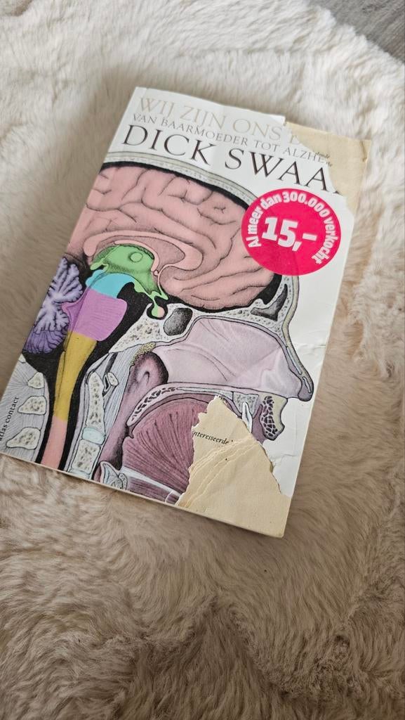 Wij Zijn Ons Brein - Dick Swaab (Paperback), Ophalen of Verzenden, Gelezen, Dick Swaab, Natuurwetenschap
