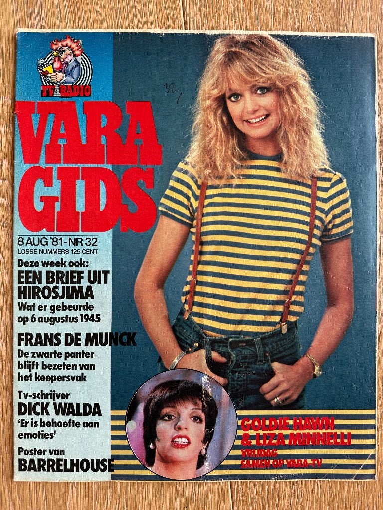 VARA Gids 8 aug 1981, Goldie Hawn, Liza Minelli, Hiroshima, Ophalen of Verzenden, Gelezen, Muziek, Film of Tv