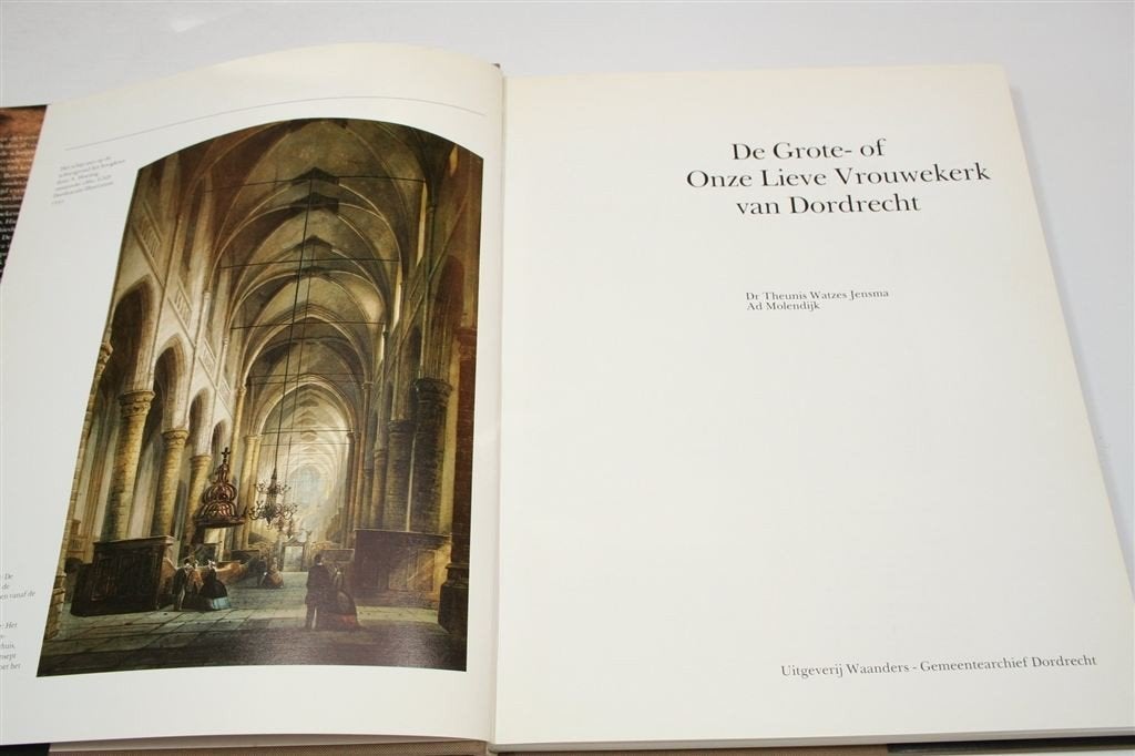 Onze Lieve Vrouwekerk Dordrecht — Kerkgeschiedenis, Boeken, Geschiedenis | Stad en Regio, Ophalen of Verzenden, Gelezen