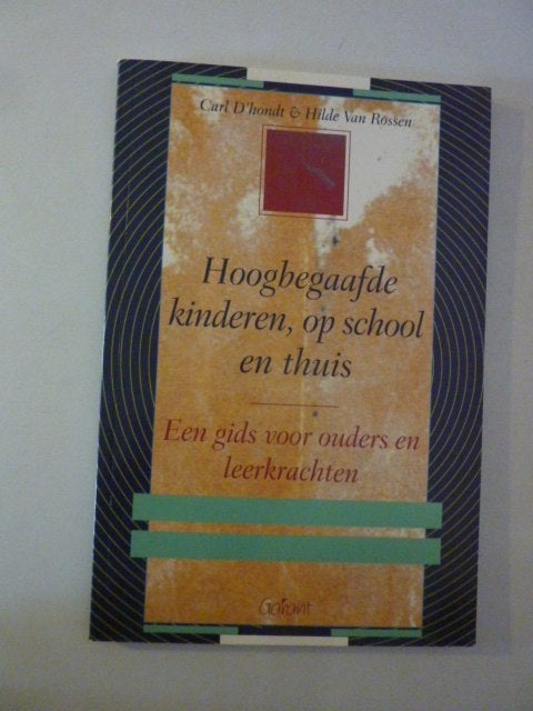 D\' hondt & v Rossen - Hoogbegaafde kinderen op school en th, Boeken, Verzenden, Zo goed als nieuw