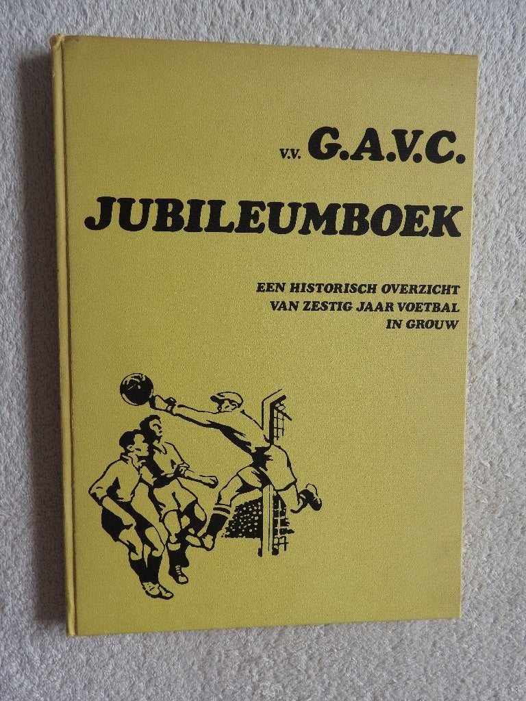 v.v. G.A.V.C. Jubileumboek - Zestig jaar voetbal in Grouw, Ophalen of Verzenden, Zo goed als nieuw