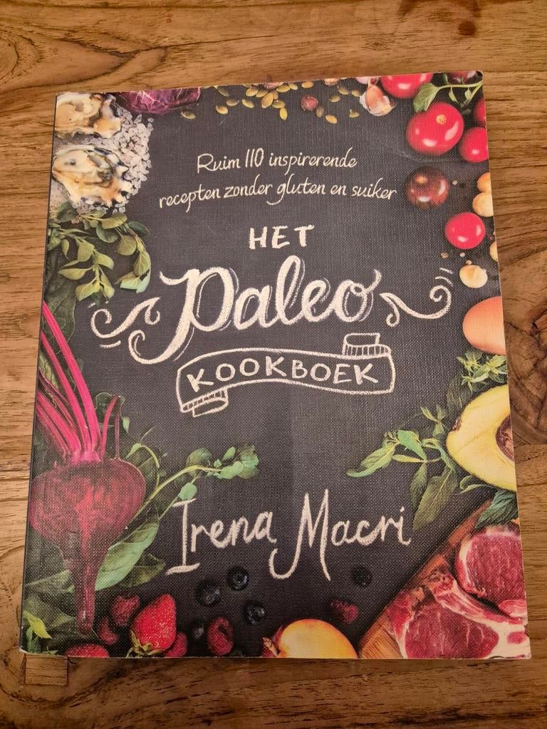 Irena Macri - Het paleo-kookboek, Ophalen of Verzenden, Zo goed als nieuw, Irena Macri