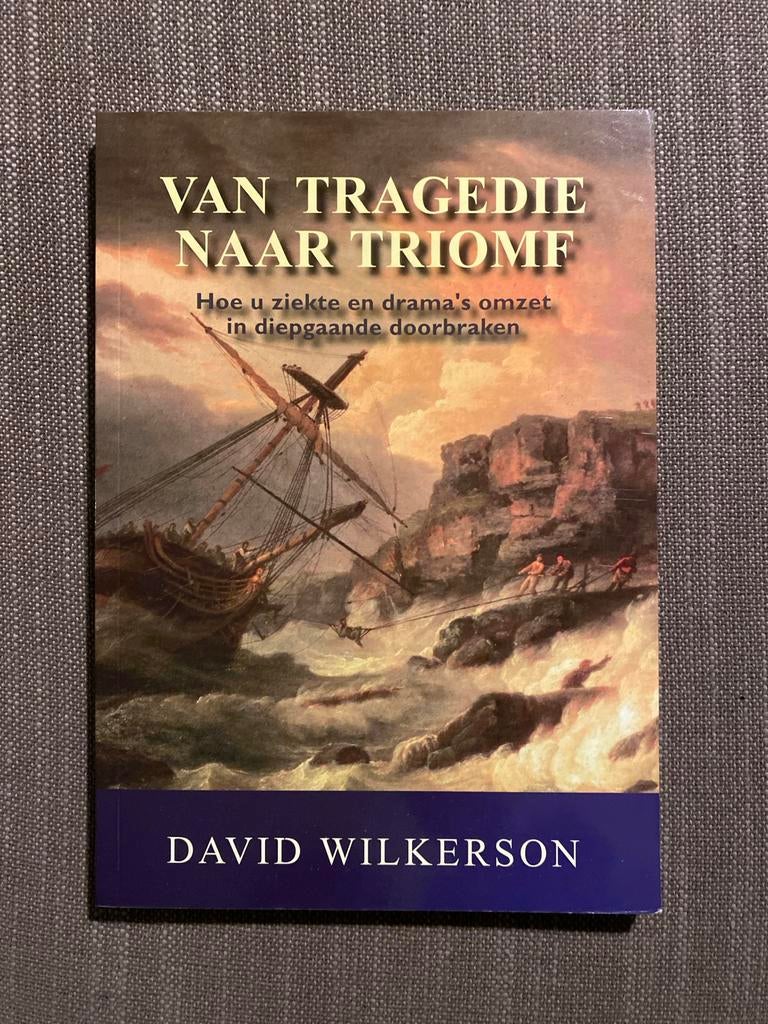 Van Tragedie naar Triomf - David Wilkerson, Boeken, Ophalen of Verzenden, Zo goed als nieuw, Christendom | Protestants