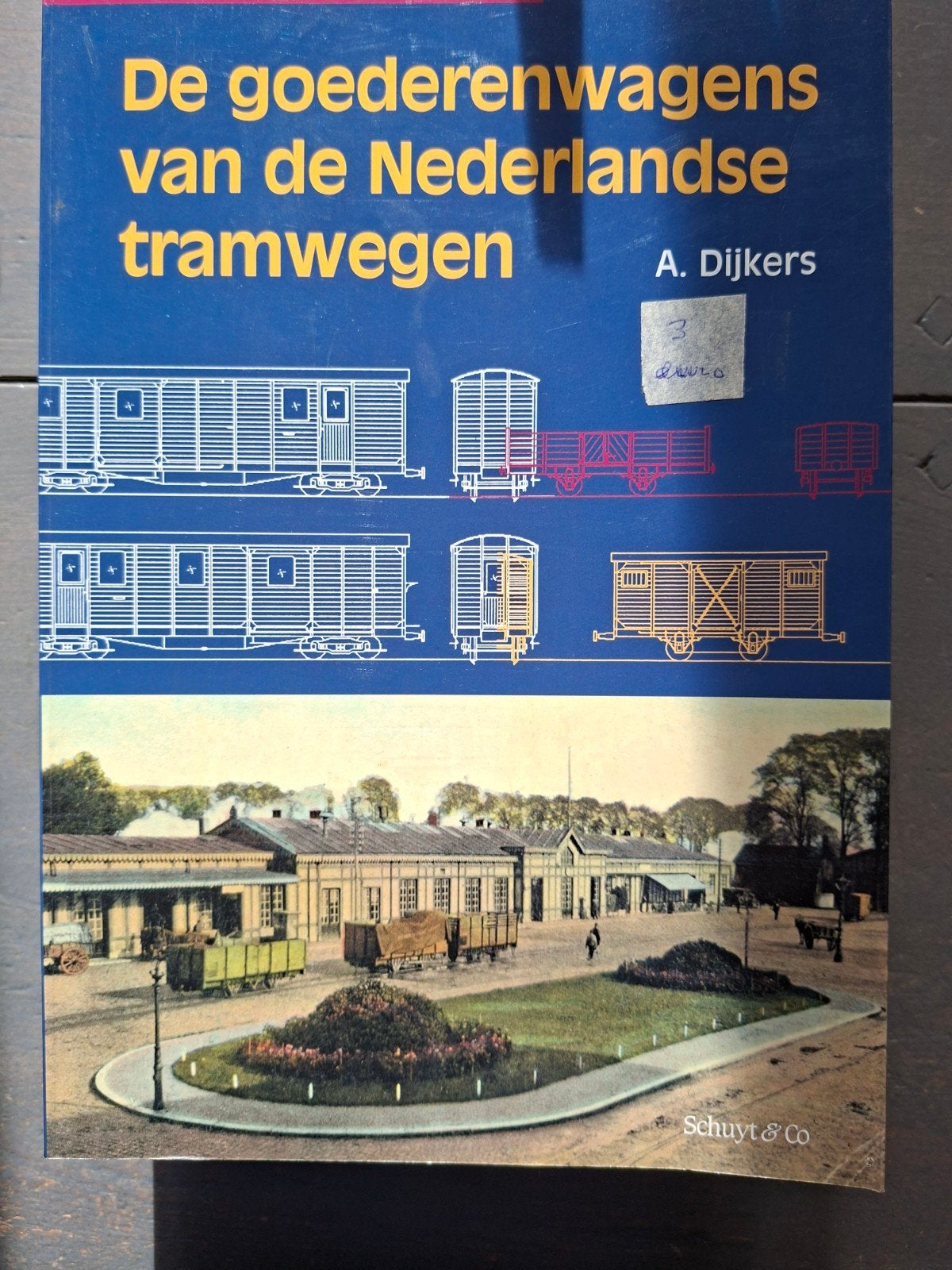 De Goederenwagens van de Nederlandse Tramwegen - A. Dijkers, Ophalen of Verzenden, Gelezen, Overige typen
