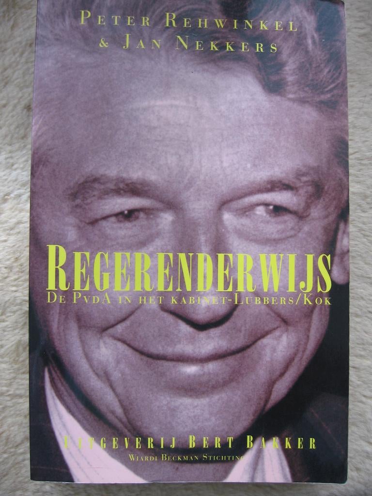 Peter Rehwinkel, Jan Nekkers - Regerenderwijs  ( PvdA ), Gelezen, Ophalen of Verzenden, Politiek en Staatkunde, Nederland