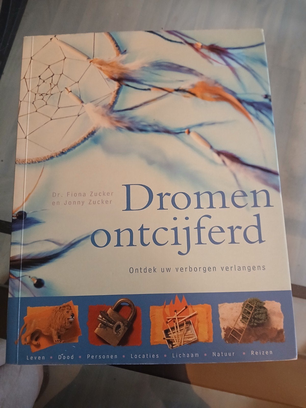 Dromen ontcijferd: Ontdek uw verborgen verlangens, Boeken, Ophalen of Verzenden