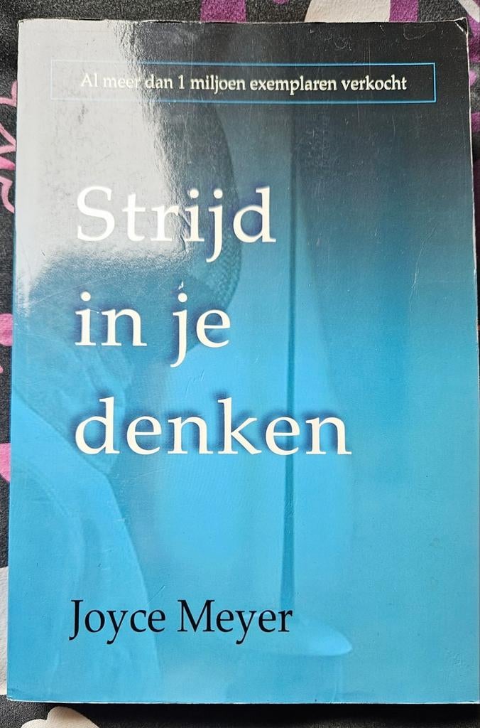 Strijd in je denken - Joyce Meyer (Boek, Nieuwstaat), Boeken, Ophalen of Verzenden, Zo goed als nieuw, Joyce Meyer, Nederland