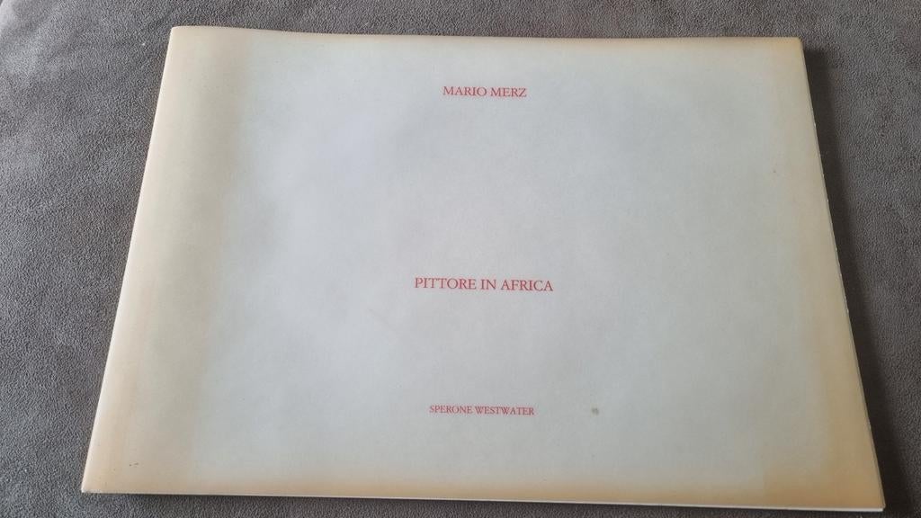 Mario Merz - Pittore in Africa (1984), Ophalen of Verzenden