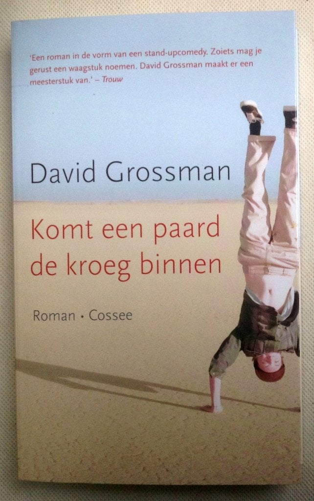 Komt een paard de kroeg binnen David Grossman, Verzenden, Gelezen, David Grossman
