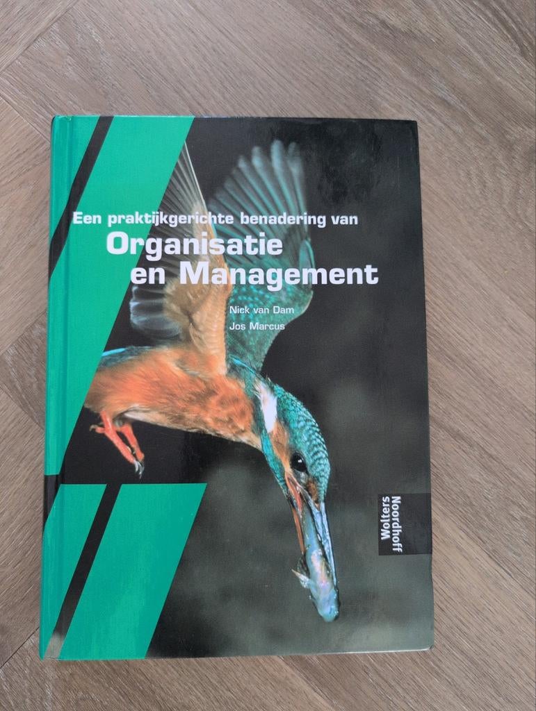 Organisatie en Management - Niek van Dam & Jos Marcus, Diverse auteurs, Ophalen of Verzenden, Management, Zo goed als nieuw
