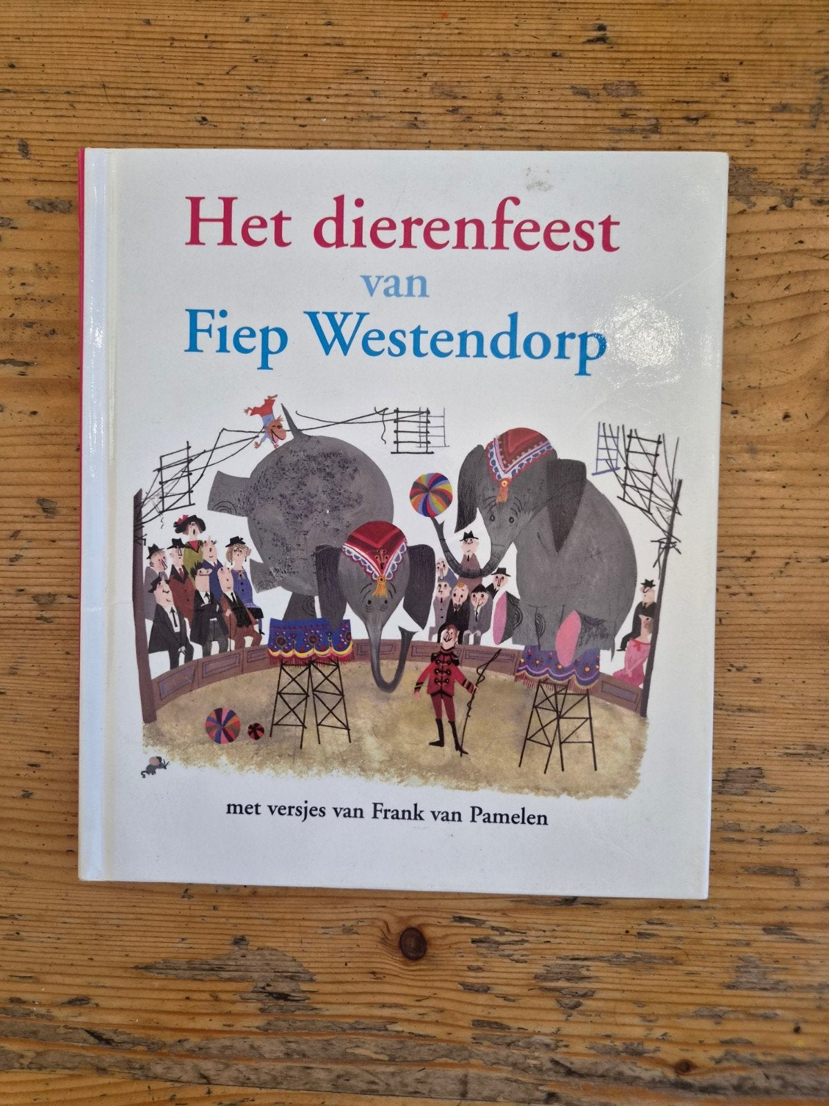 Het dierenfeest van Fiep Westendorp - Kinderboek, Boeken, Ophalen of Verzenden, Gelezen, Fiep Westendorp, Fictie algemeen