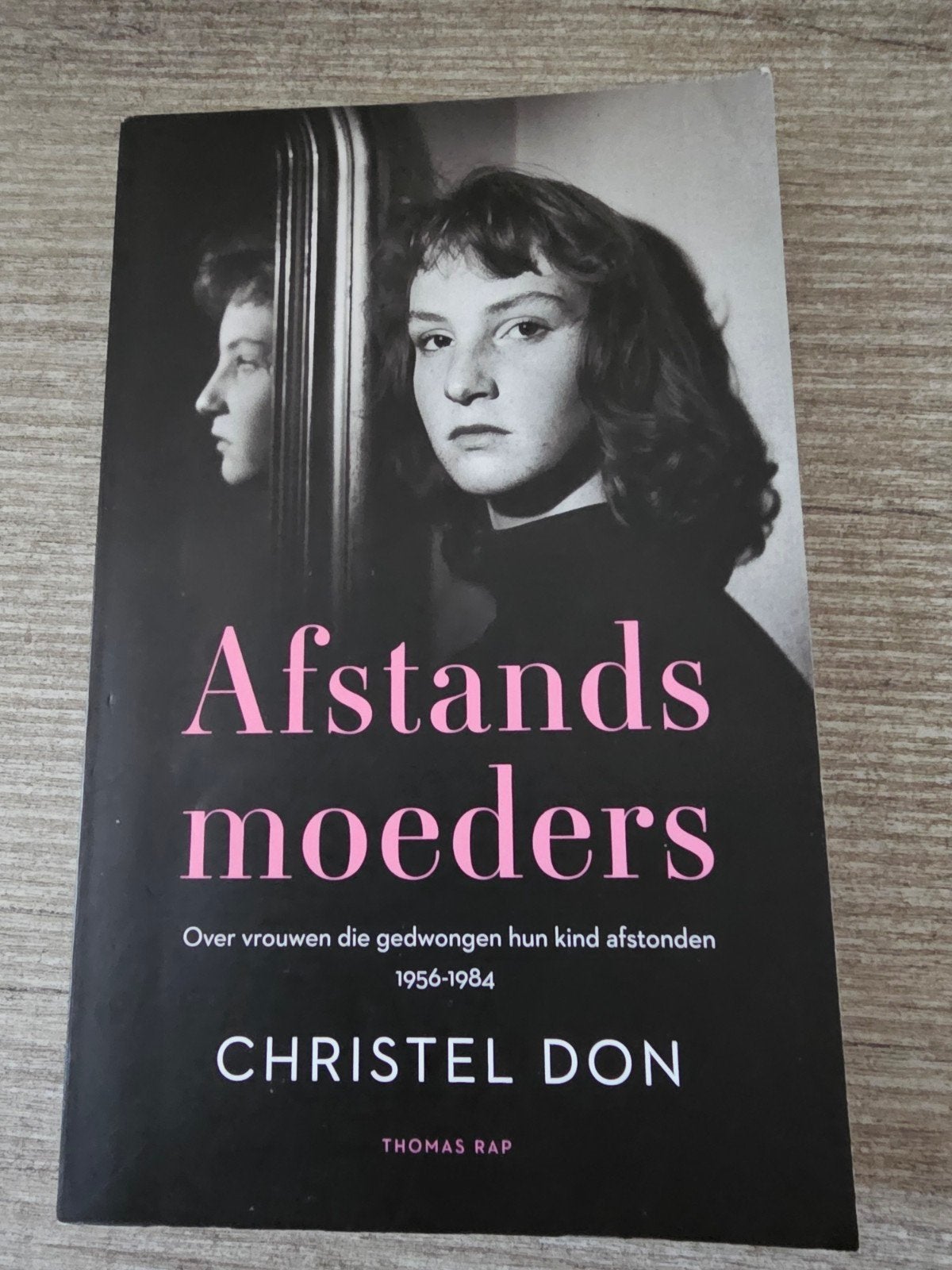 Afstandsmoeders - Christel Don (1956-1984), Ophalen of Verzenden, Gelezen, Christel Don, Overige