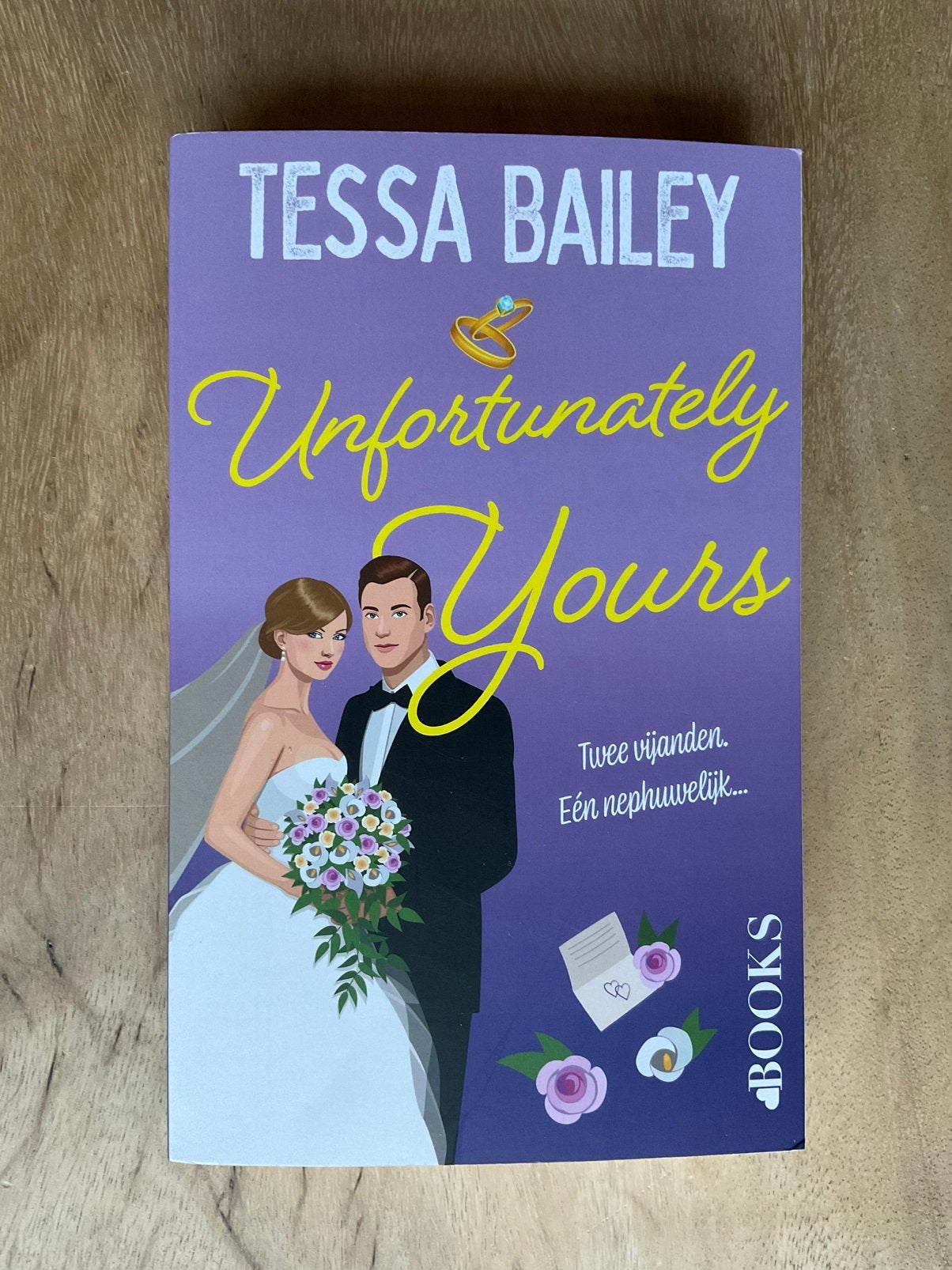 Unfortunately Yours - Tessa Bailey (NL), Ophalen of Verzenden, Zo goed als nieuw