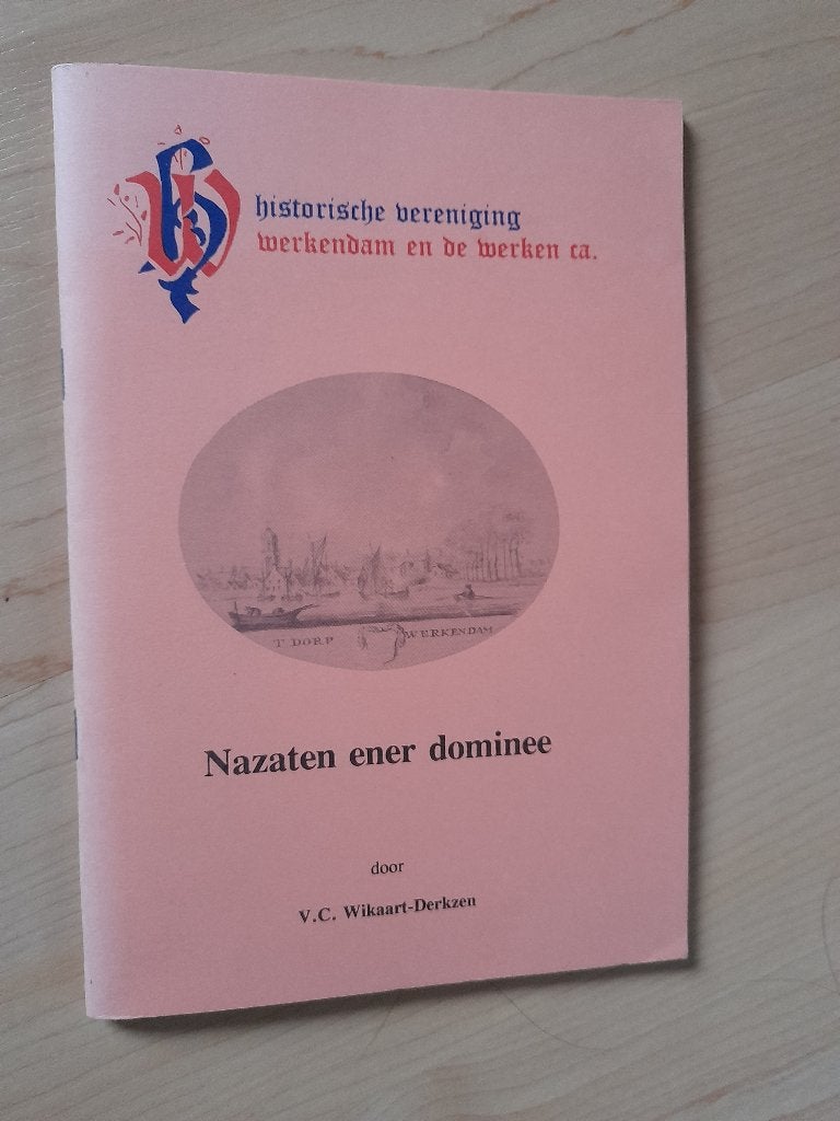 NAZATEN ENER DOMINEE VC Wikaart-Derkzen, Ophalen of Verzenden, Zo goed als nieuw