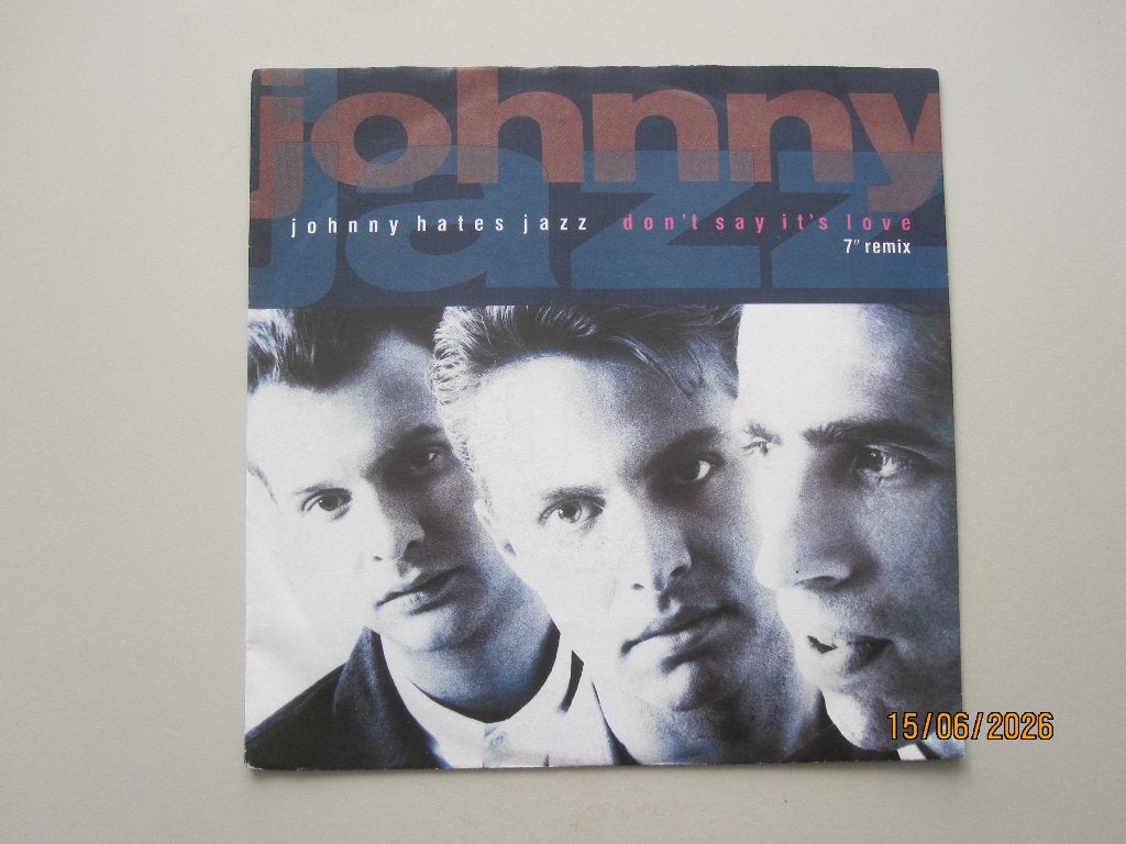 JOHNNY HATES JAZZ - don't say it's love - vinyl 7", Ophalen of Verzenden, Gebruikt, Rock en Metal