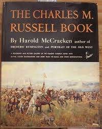 The Charles M Russel book, Gelezen, Verzenden, Schilder- en Tekenkunst, Harold McCracken