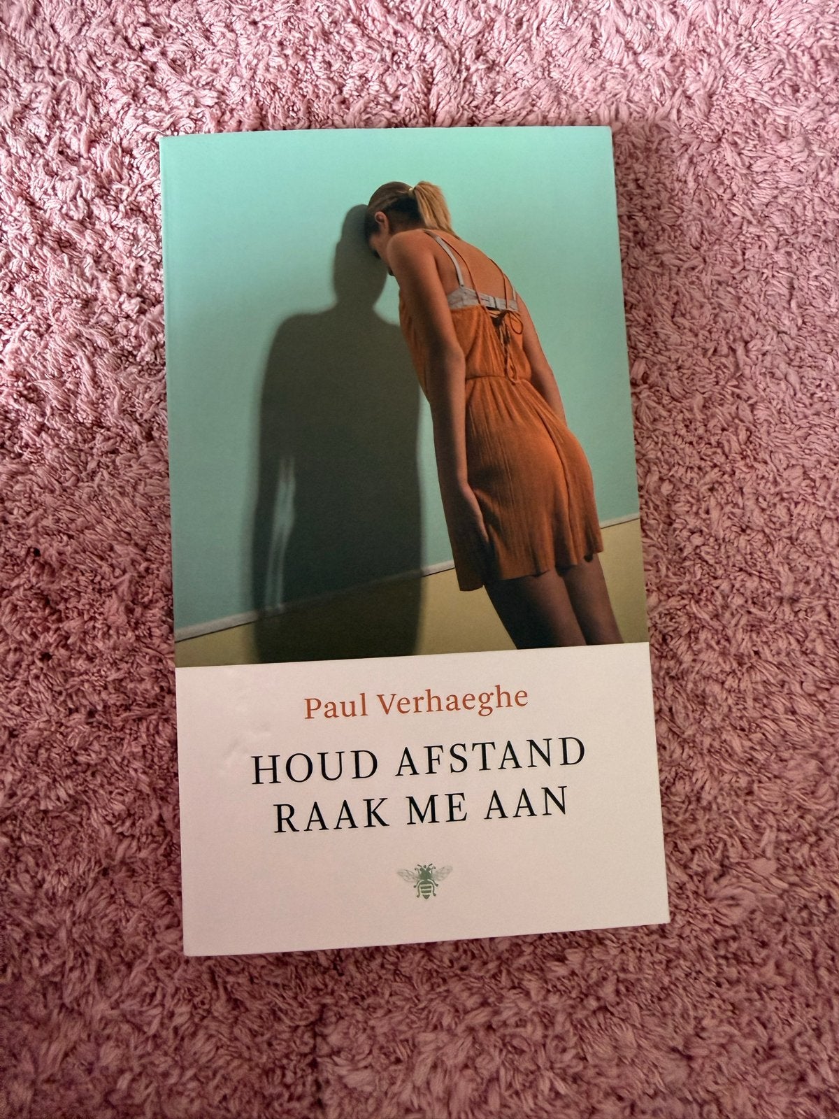 Houd Afstand Raak Me Aan - Paul Verhaeghe, Boeken, Ophalen of Verzenden, Zo goed als nieuw, Nederland