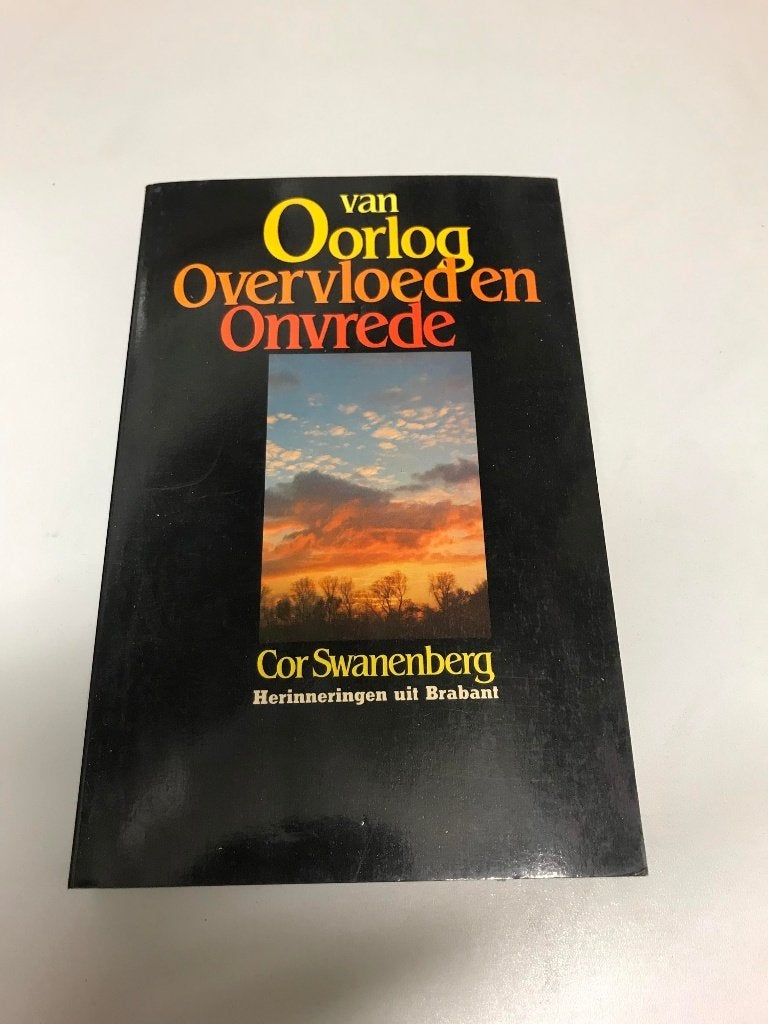 Van oorlog overvloed en onvrede Herinneringen uit Brabant, Boeken, Ophalen of Verzenden, Niet van toepassing, Gelezen, Algemeen