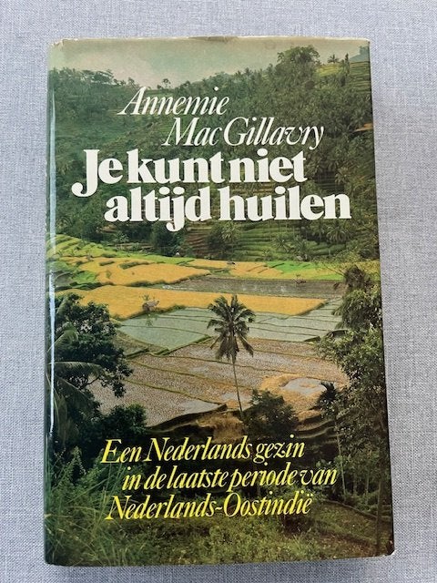 Je kunt niet altijd huilen – Annemie MacGillavry, Ophalen of Verzenden, Gelezen, Annemie MacGillavry