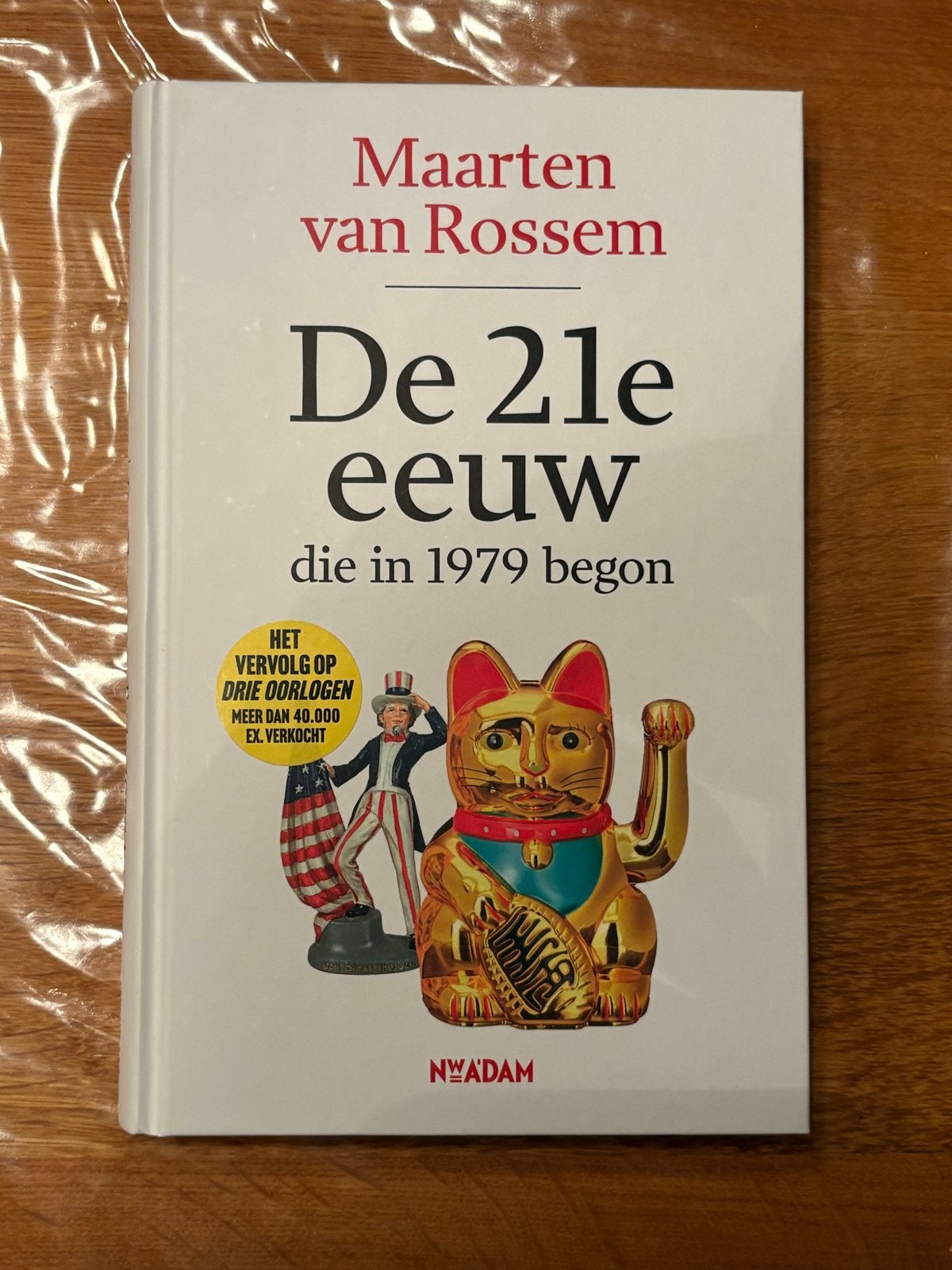 Maarten van Rossem - De 21e eeuw, die in 1979 begon, Maarten van Rossem, Ophalen of Verzenden, Zo goed als nieuw, Azië