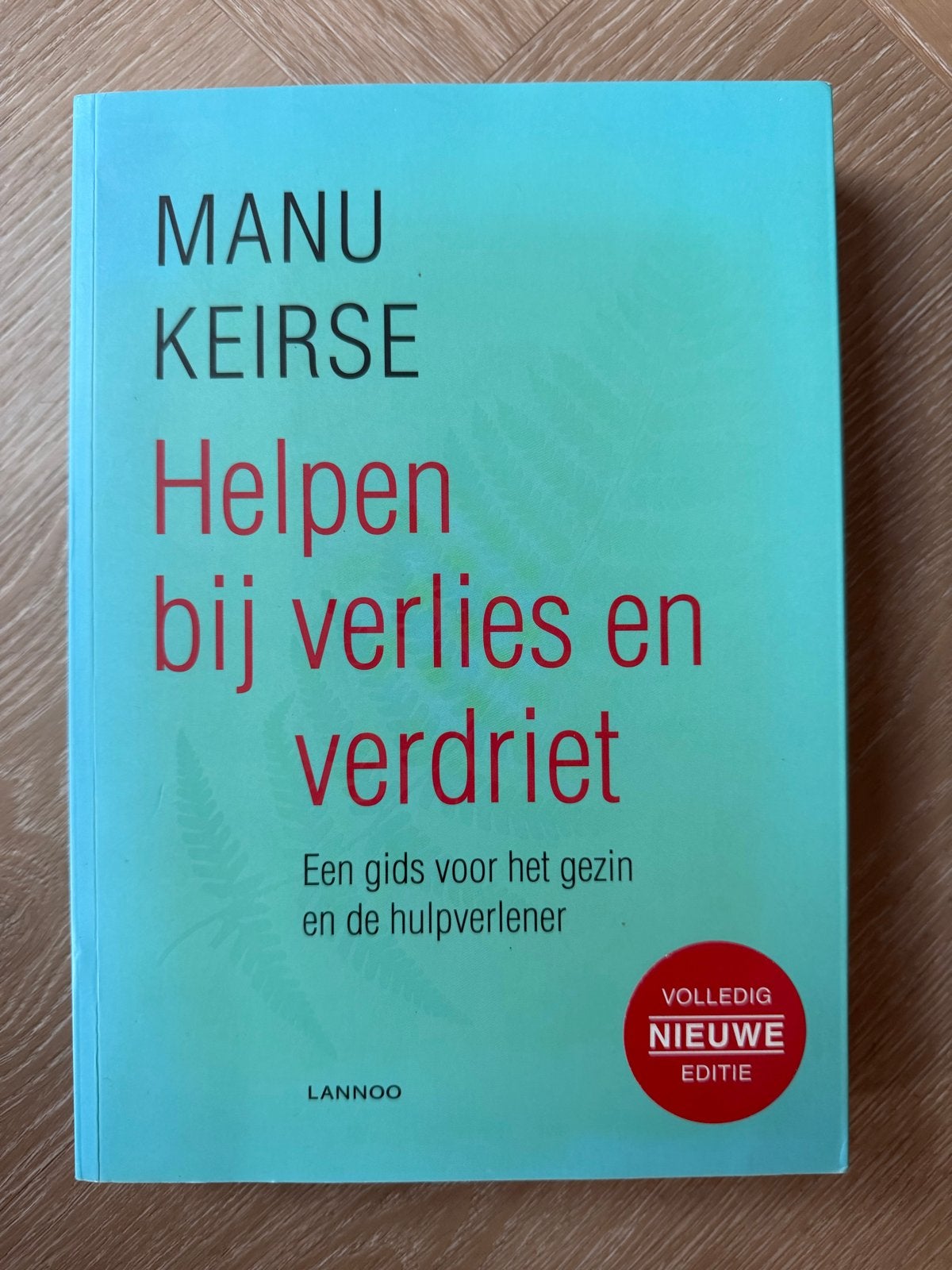 Helpen bij verlies en verdriet - Manu Keirse, Ophalen of Verzenden, Zo goed als nieuw