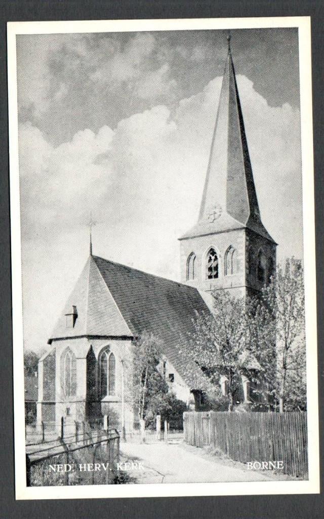 Oude Ansicht - BORNE - Ned. Herv. Kerk - Ov., Ophalen of Verzenden, 1940 tot 1960, Ongelopen, Overijssel