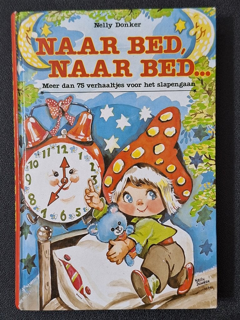 Kinderboek. Naar Bed, Naar Bed... - Meer dan 75 verhaaltjes, Boeken, Ophalen of Verzenden, Zo goed als nieuw, 3 tot 4 jaar