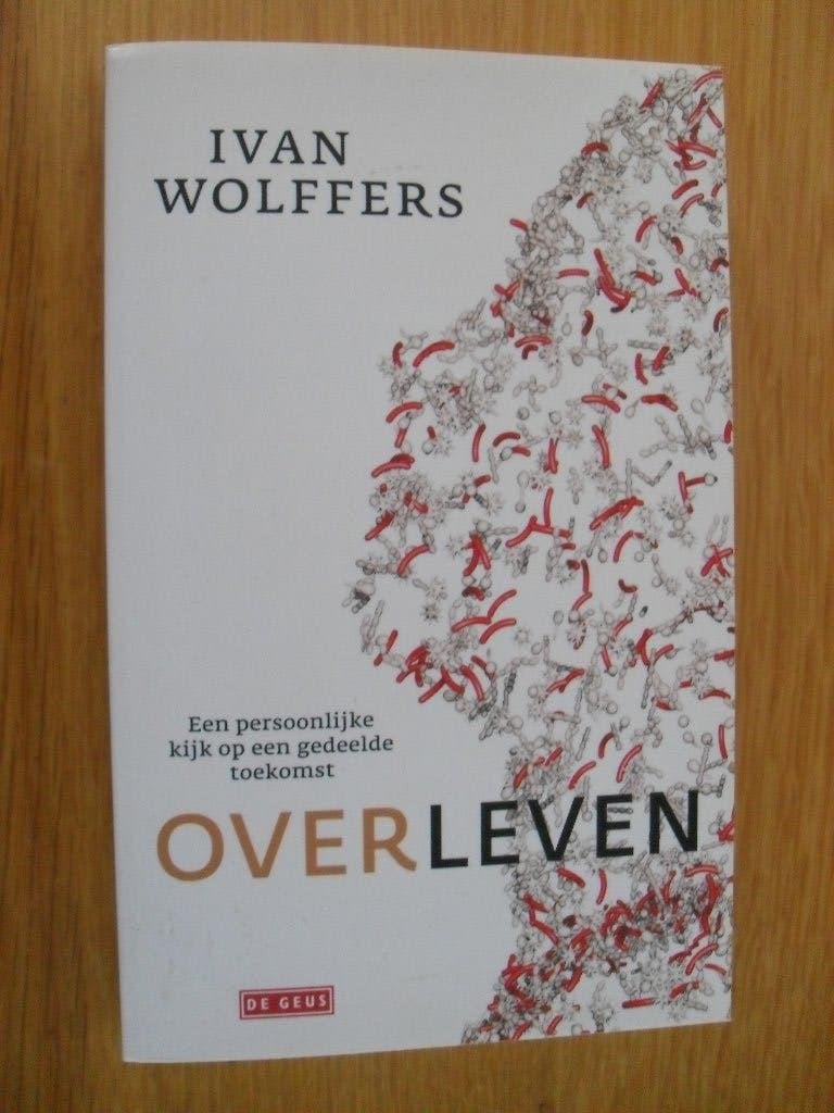 Overleven van Ivan Wolffers, Ophalen of Verzenden, Gelezen