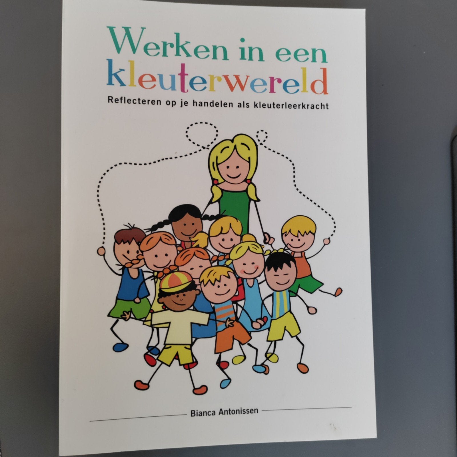 Werken in een kleuterwereld - Bianca Antonissen, Ophalen, Overige vakken, Zo goed als nieuw, Bianca Antonissen