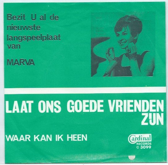 Marva- Laat ons goede vrienden zijn, Cd's en Dvd's, Gebruikt, 7 inch, Ophalen of Verzenden, Levenslied of Smartlap