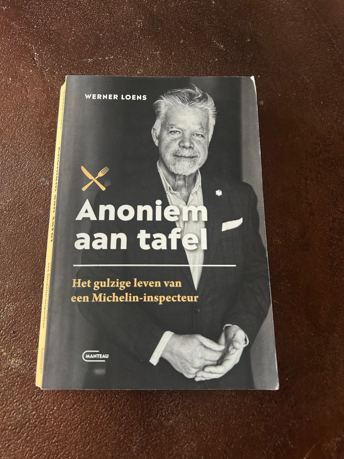Anoniem aan tafel - Het gulzige leven van een Michelin-inspe, Boeken, Kookboeken, Ophalen of Verzenden, Zo goed als nieuw