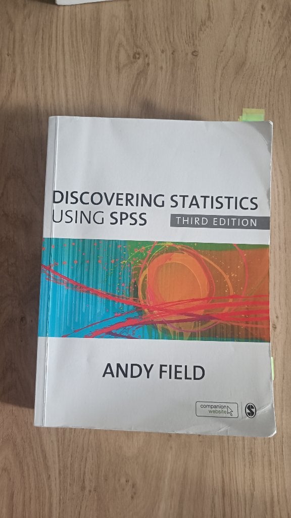 Discovering Statistics Using SPSS - Andy Field 3rd edition, Ophalen of Verzenden, Beta, Gelezen, WO