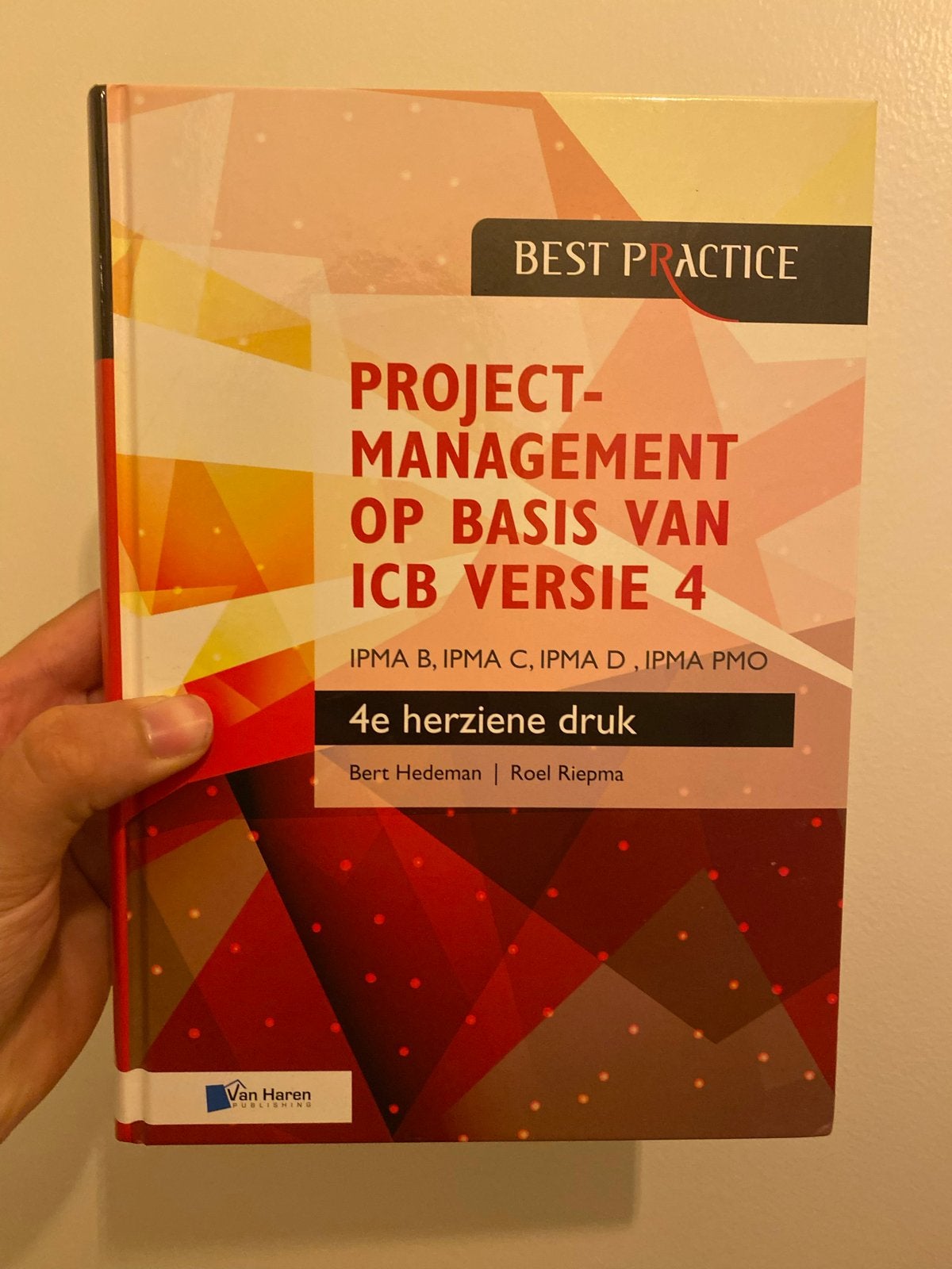 Projectmanagement op basis van ICB versie 4 - 4e druk, Boeken, Studieboeken en Cursussen, Ophalen of Verzenden, Gamma, Zo goed als nieuw