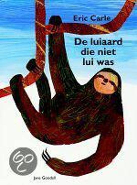Eric Carle - De luiaard die niet lui was (NIEUW BOEK), Boeken, Fictie algemeen, Jongen of Meisje, Nieuw, Ophalen of Verzenden