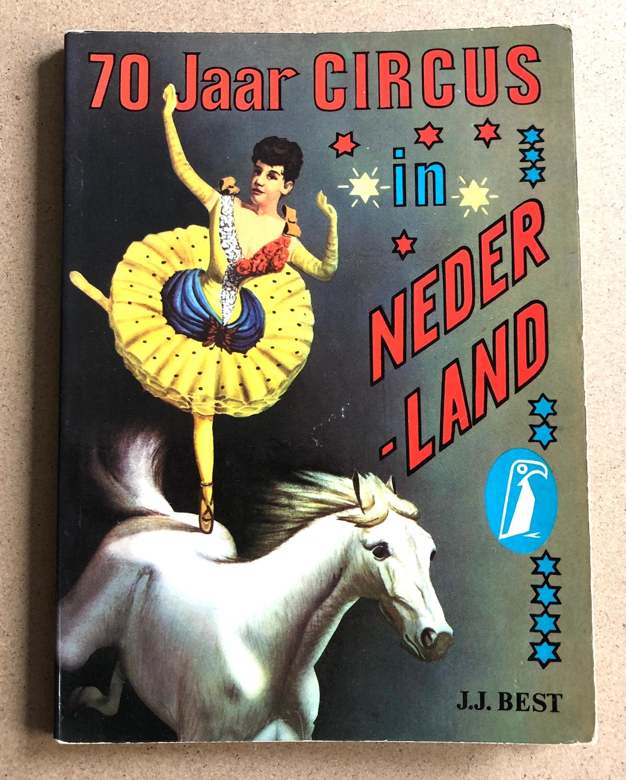 70 Jaar Circus in Nederland., Ophalen of Verzenden, 19e eeuw, Zo goed als nieuw