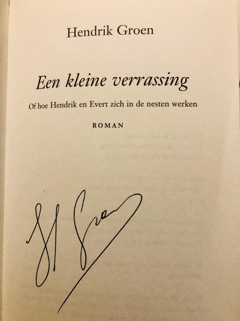 Gesigneerd, Hendrik Groen, Een kleine verassing, Hendrik Groen, Ophalen of Verzenden, Zo goed als nieuw, Nederland