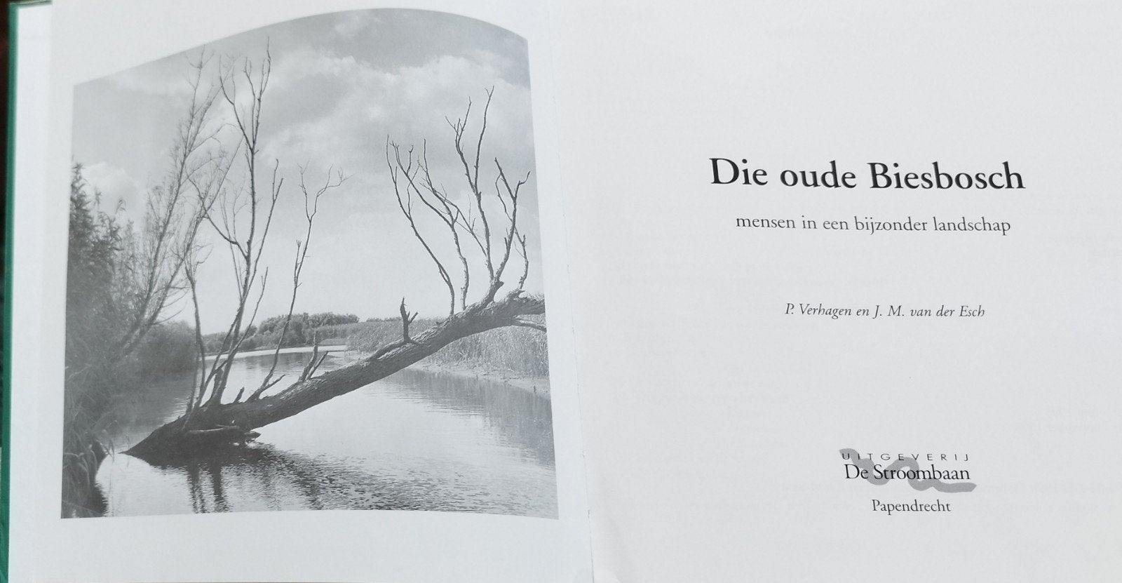 Die Oude Biesbosch, Ophalen of Verzenden, Nieuw, P. Verhagen