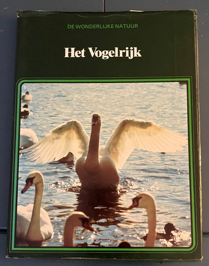 Hardcover Boek; Het Vogelrijk; De Wonderlijke Natuur, Boeken, Ophalen of Verzenden, Gelezen, Natuur algemeen
