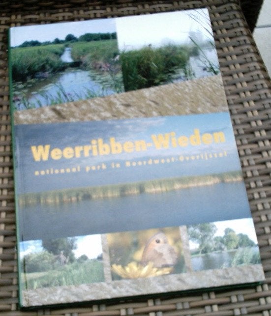 Weerribben - Wieden.Nationaal park in Noordwest-Overijssel., Boeken, Ophalen of Verzenden, Zo goed als nieuw, Bloemen, Planten en Bomen