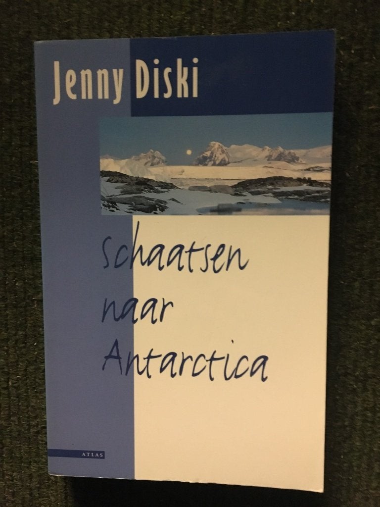 Schaatsen naar Antarctica; door Jenny Diski #Zuidpool, Ophalen of Verzenden, Zo goed als nieuw, Jenny Diski, Australië en Nieuw-Zeeland