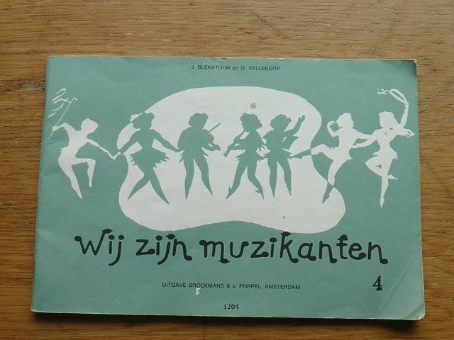 Wij zijn muzikanten 4 - J. Blekktoon en G. Vellekoop, Muziek en Instrumenten, Bladmuziek, Gebruikt, Les of Cursus, Ophalen of Verzenden
