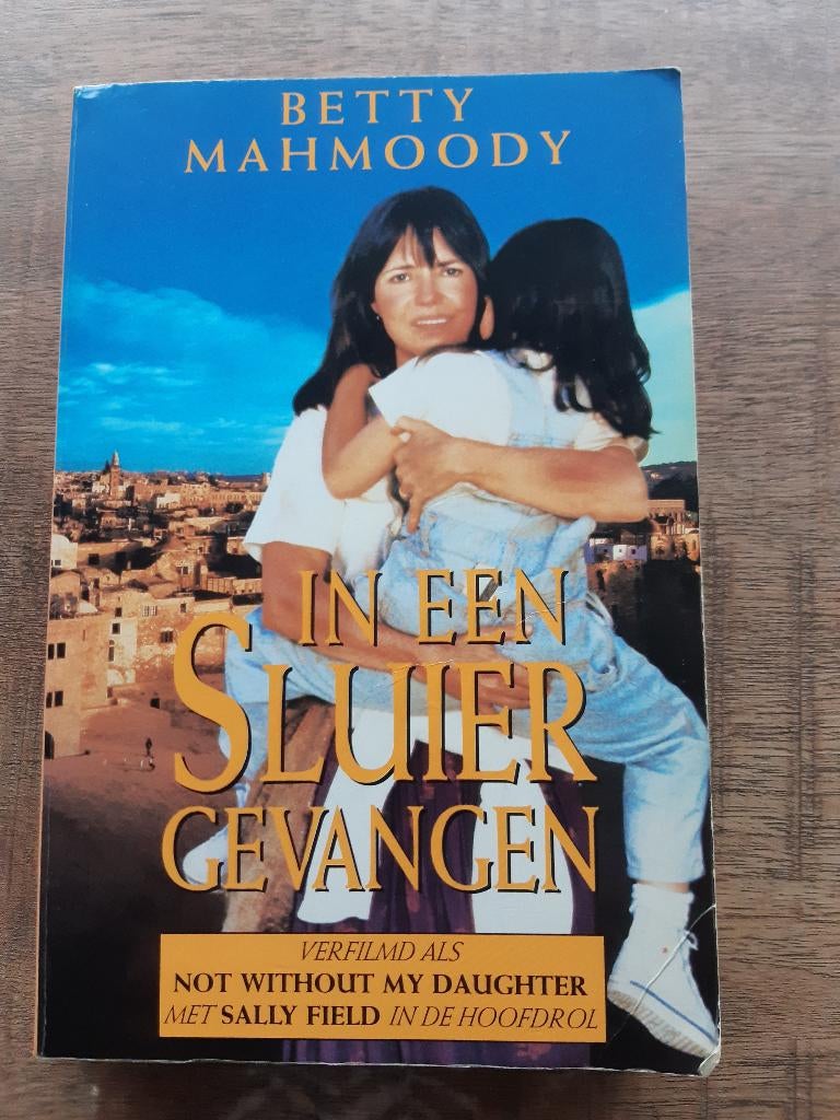 In een sluier gevangen, Boeken, Ophalen of Verzenden, Gelezen, Betty Mahmoody, Nederland